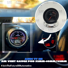 Audi TT 8N Air Vent Gauge Pod (Airvent Replacement) (52mm or 60/62mm)